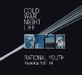 RATIONAL YOUTH  - 2xVINYL COLD WAR NIG..