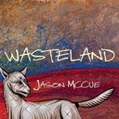 MCCUE JASON  - CD WASTELAND