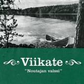 VIIKATE  - VINYL NOUTAJAN VALSSI [VINYL]