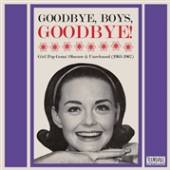 VARIOUS  - CD GOODBYE, BOYS, GOODBYE!