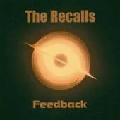 RECALLS  - VINYL FEEDBACK [VINYL]