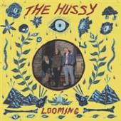 HUSSY  - CD LOOMING