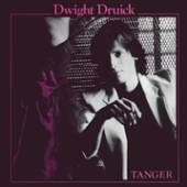 DRUICK DWIGHT  - VINYL TANGER [VINYL]