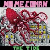 NO ME CONAN  - VINYL TIDE [VINYL]