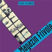 BLENNER SERGE  - CD MAGAZIN FRIVOLE