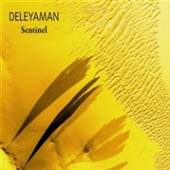 DELEYAMAN  - CD SENTINEL