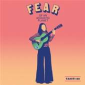 TAHITI 80  - CD FEAR OF AN ACOUSTIC PLANET