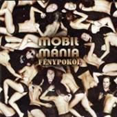 MOBILMANIA  - CD FENYPOKOL