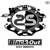 BLACK-OUT  - CD 25 - XXV MMXVII