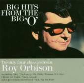 ROY ORBISON  - CD BIG HITS FROM THE BIG O