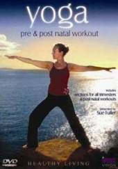 SPECIAL INTEREST  - DVD YOGA: PRE AND POST..