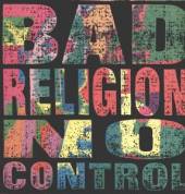 BAD RELIGION  - VINYL NO CONTROL [VINYL]