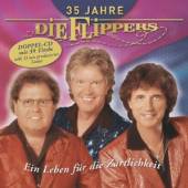  DIE FLIPPERS 35 JAHRE - EIN LEBEN FUR DIE ZARTLICHKEIT [] - supershop.sk