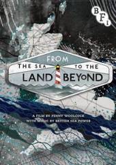 PENNY WOOLCOCK  - DV FROM THE SEA TO THE LAND BEYOND