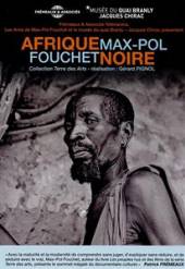 FOUCHET MAX-POL  - DV AFRIQUE NOIRE