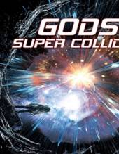 DOCUMENTARY  - DVD GOD'S SUPER COLLIDER