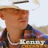 CHESNEY KENNY  - CD THE ROAD AND THE RADIO