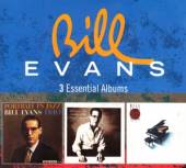 EVANS BILL  - CD 3 ESSENTIAL ALBUMS