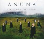 ANUNA  - CD SELECTED 1987-2017