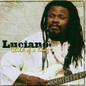 LUCIANO  - CD CHILD OF A KING