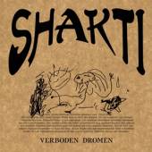 SHAKTI  - VINYL VERBODEN DROMEN [VINYL]