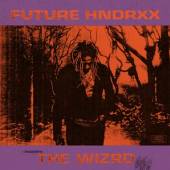  FUTURE HNDRXX PRESENTS: THE WIZRD - supershop.sk