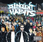  DELINQUENT HABITS / HISPANIC FLAVORED HIP-HOP ALBUM FROM SOUTH-EAST L.A. - supershop.sk