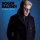 DALTREY ROGER  - AS LONG AS I HAVE YOU - BLUE VINYL