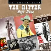  TEX RITTER: HIGH NOON - HIS 28 FINEST 1935-1961 - suprshop.cz