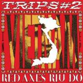 RED AXES  - VINYL TRIPS #2: VIETNAM -EP- [VINYL]