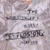 JON SPENCER BLUES EXPLOSION  - CD YEAR ONE
