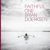 DOERKSEN BRIAN  - CD FAITHFULL ONE