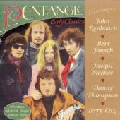 PENTANGLE  - CD EARLY CLASSICS