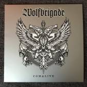 WOLFBRIGADE  - VINYL COMALIVE [VINYL]