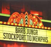 JUNGR BARB  - CD STOCKPORT TO MEMPHIS