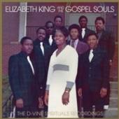 KING ELIZABETH & & THE GOSPEL ..  - VINYL D-VINE SPIRITU..