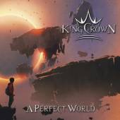 KINGCROWN  - CD A PERFECT WORLD