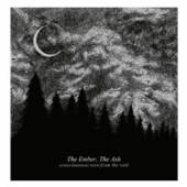 EMBER THE ASH  - VINYL CONSCIOUSNESS TORN FROM.. [VINYL]