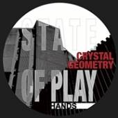 CRYSTAL GEOMETRY  - VINYL STATE OF PLAY -MLP- [VINYL]