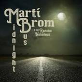 BROM MARTI & HER RANCHO  - VINYL MIDNIGHT BUS -BONUS TR- [VINYL]