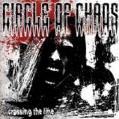 CIRCLE OF CHAOS  - CD CROSSING THE LINE