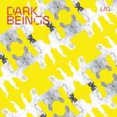  DARK BEINGS [VINYL] - supershop.sk