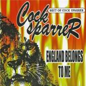 COCK SPARRER  - CD ENGLAND BELONGS TO ME