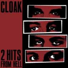 CLOAK  - SI TWO HITS FROM HELL /7