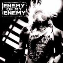 ENEMY OF MY ENEMY  - VINYL ENEMY OF MY ENEMY [VINYL]