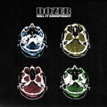 DOZER  - 2xVINYL CALL IT CONS..