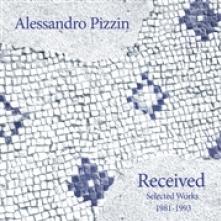 PIZZIN ALESSANDRO  - VINYL RECEIVED: SELECTED.. [VINYL]