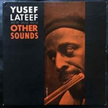 LATEEF YUSEF  - VINYL OTHER SOUNDS [VINYL]