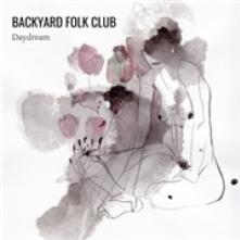 BACKYARD FOLK CLUB  - CD DAYDREAM