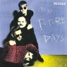  NO FUTURE DAYS - supershop.sk